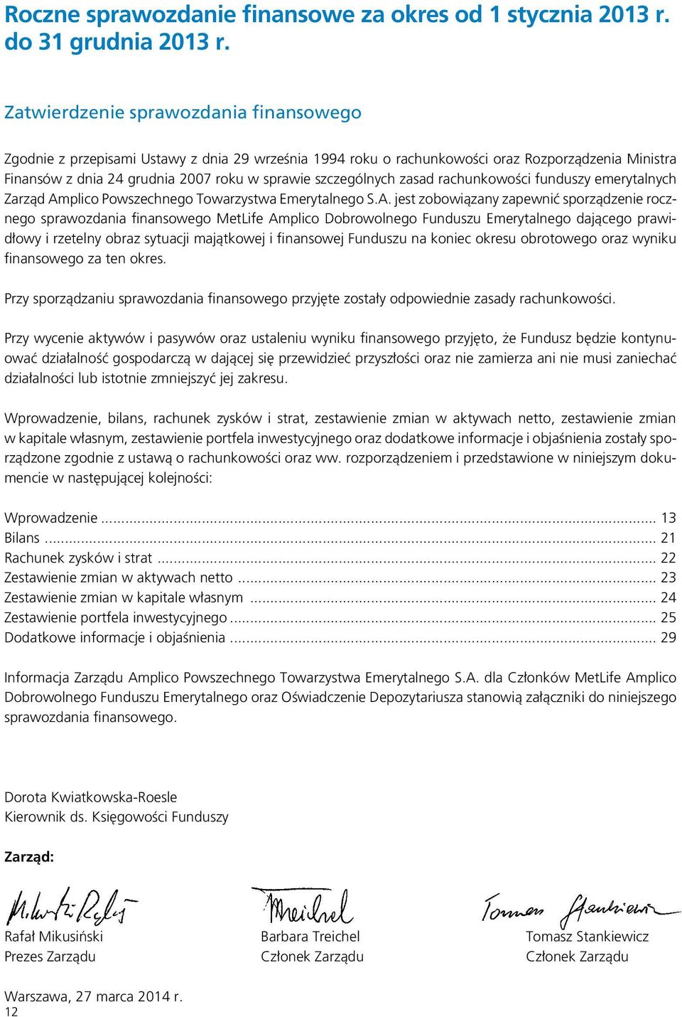 szczególnych zasad rachunkowości funduszy emerytalnych Zarząd Am