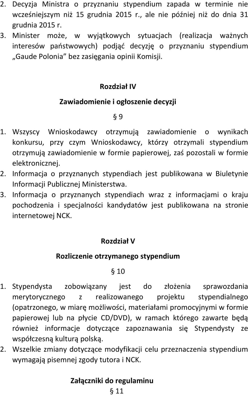Rozdział IV Zawiadomienie i ogłoszenie decyzji 9 1.