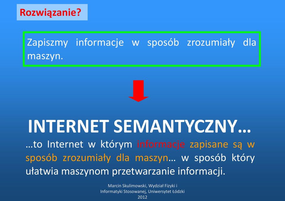 zrozumiały dla maszyn w sposób który ułatwia maszynom przetwarzanie