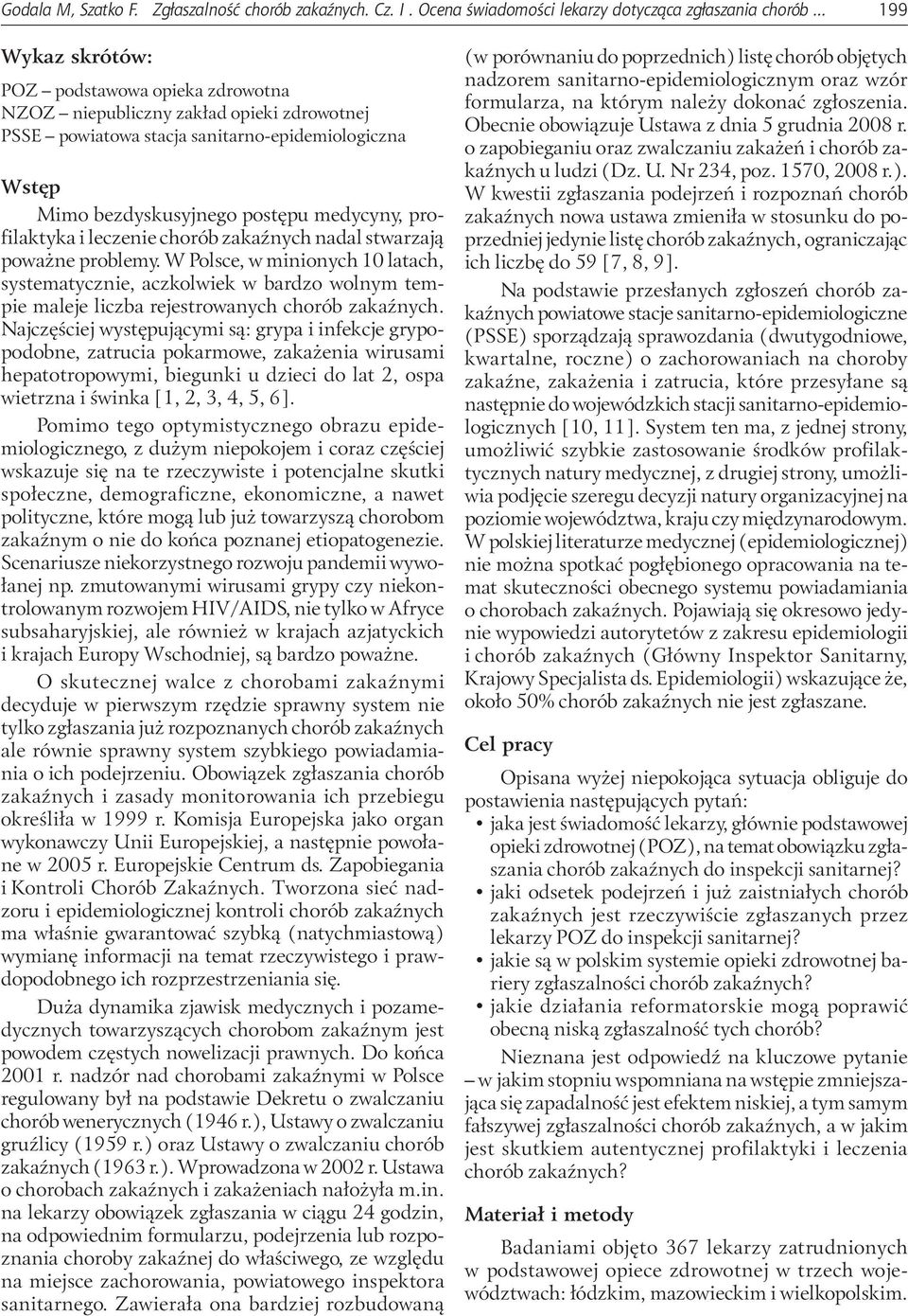 profilaktyka i leczenie chorób zakaźnych nadal stwarzają poważne problemy.