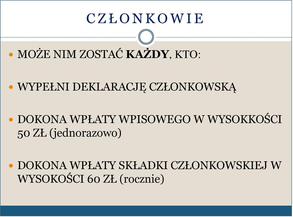 W WYSOKKOŚCI 50 ZŁ (jednorazowo) DOKONA WPŁATY