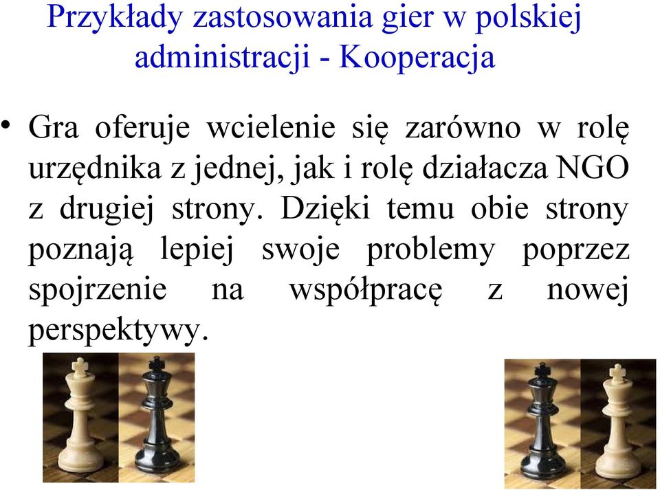 działacza NGO z drugiej strony.