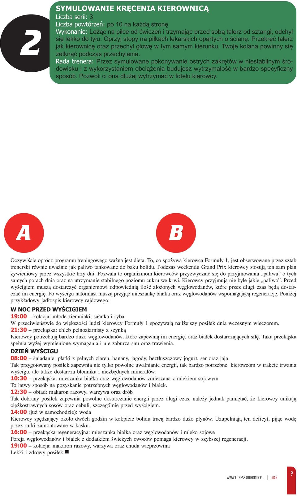 Rada trenera: Przez symulowane pokonywanie ostrych zakrętów w niestabilnym środowisku i z wykorzystaniem obciążenia budujesz wytrzymałość w bardzo specyficzny sposób.