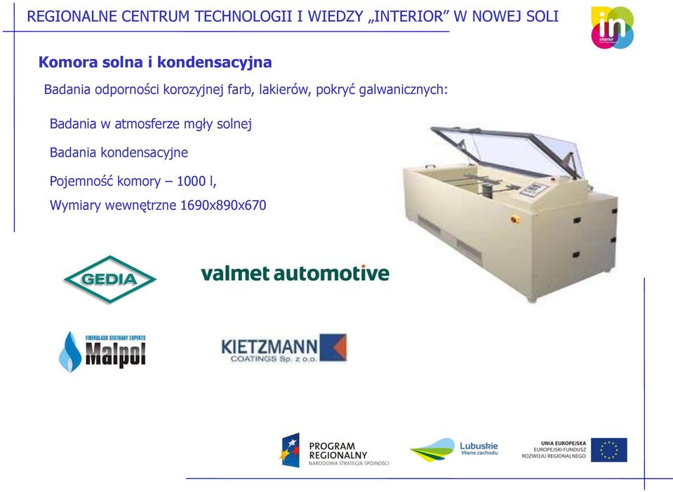 Badania w atmosferze mgły solnej Badania