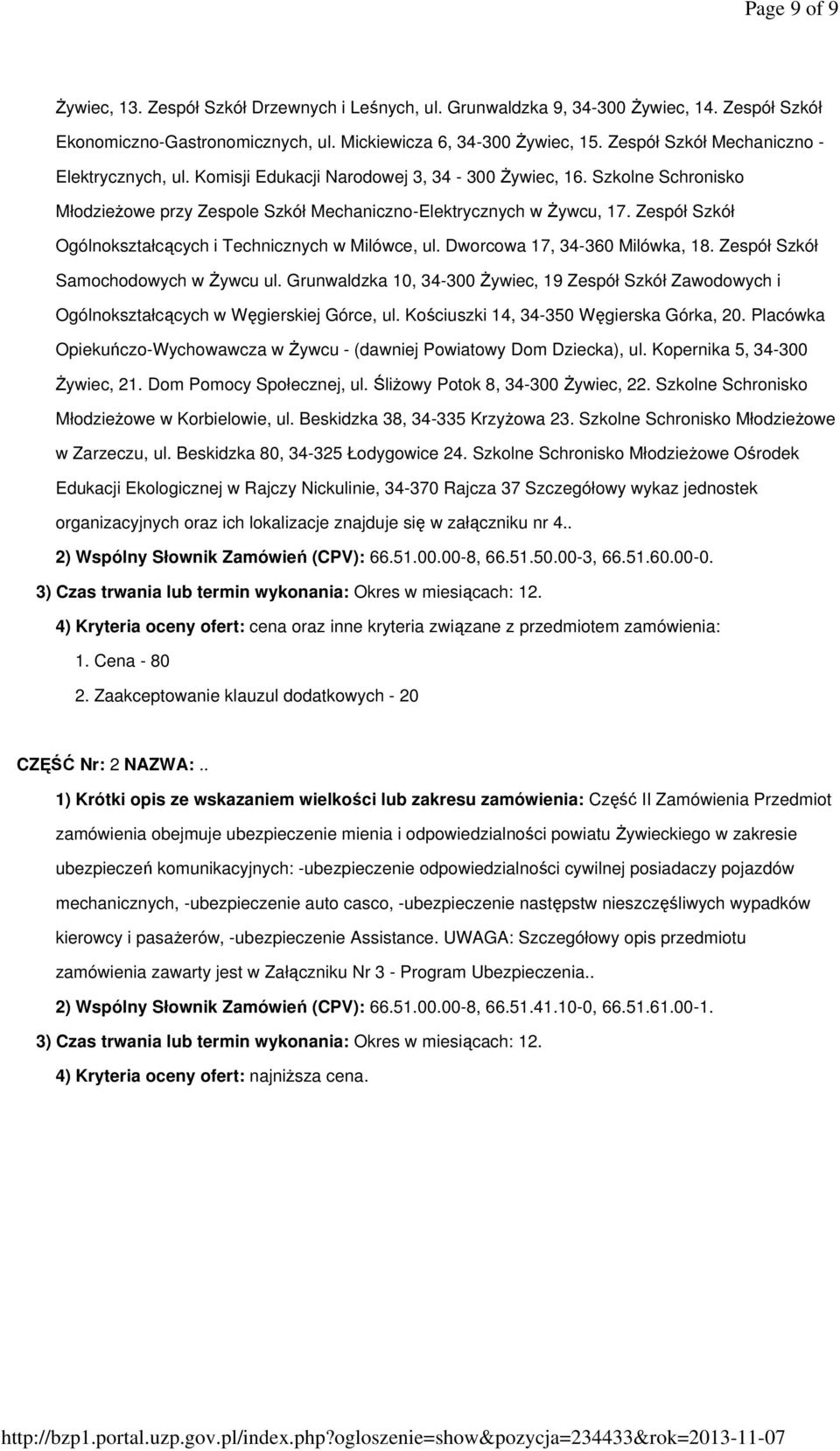 Zespół Szkół Ogólnokształcących i Technicznych w Milówce, ul. Dworcowa 17, 34-360 Milówka, 18. Zespół Szkół Samochodowych w Żywcu ul.