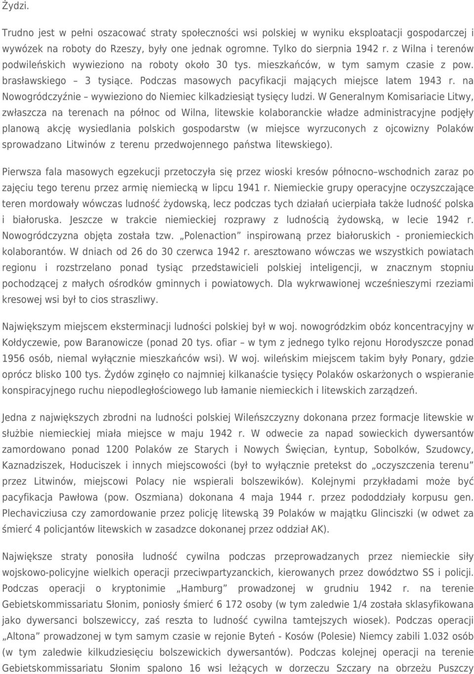 na Nowogródczyźnie wywieziono do Niemiec kilkadziesiąt tysięcy ludzi.