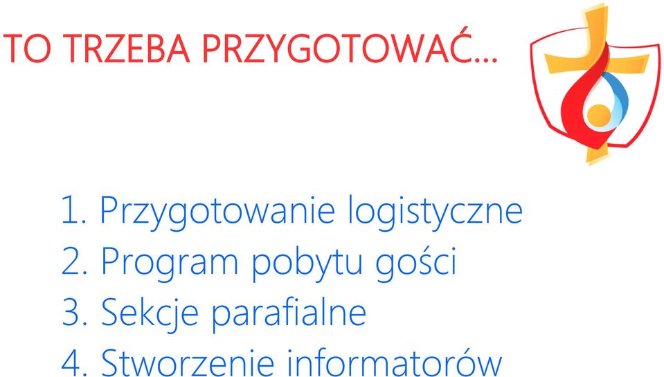 Program pobytu gości 3.