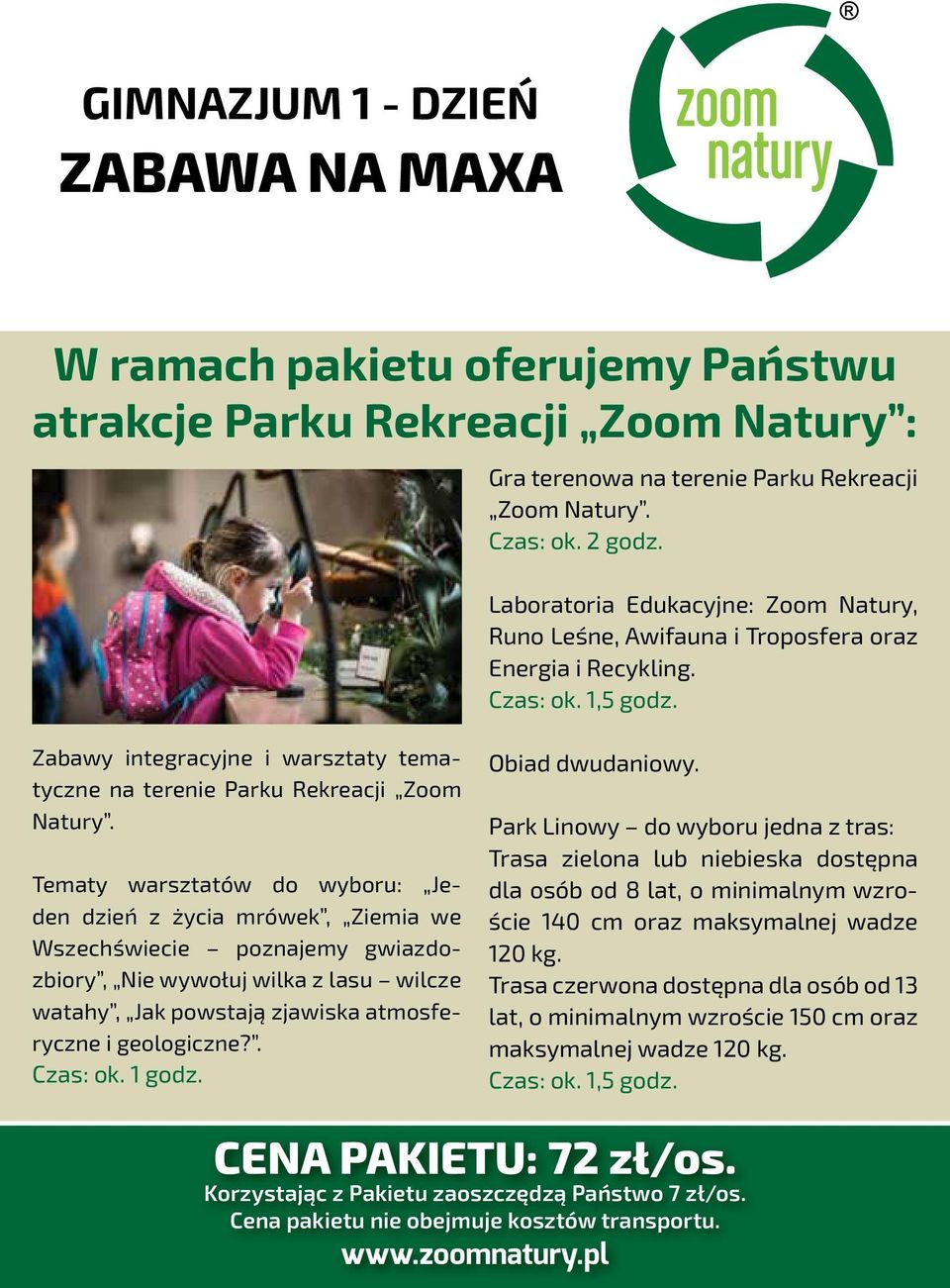 Tematy warsztatów do wyboru: Jeden dzień z życia mrówek, Ziemia we Wszechświecie poznajemy gwiazdozbiory, Nie wywołuj wilka z lasu wilcze watahy, Jak powstają zjawiska