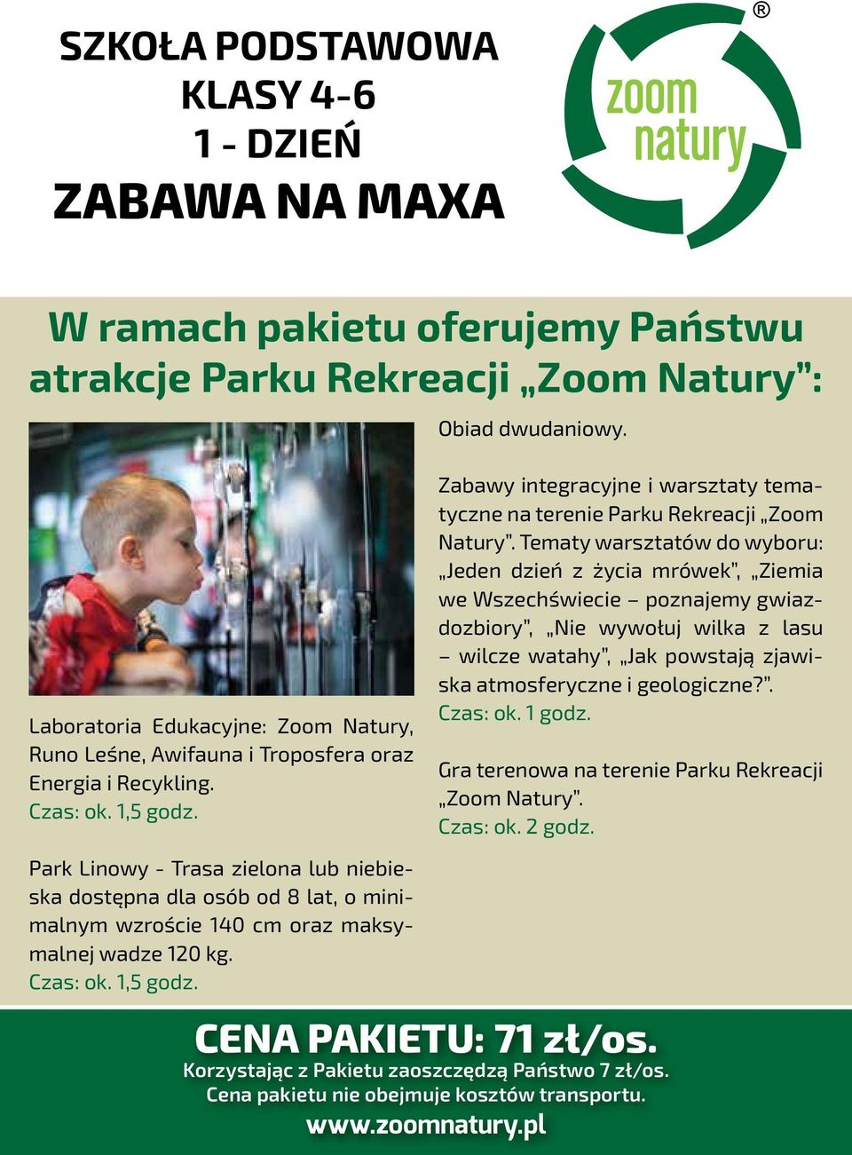 watahy, Jak powstają zjawiska atmosferyczne i geologiczne?. Gra terenowa na terenie Parku Rekreacji Zoom Natury. Czas: ok. 2 godz.