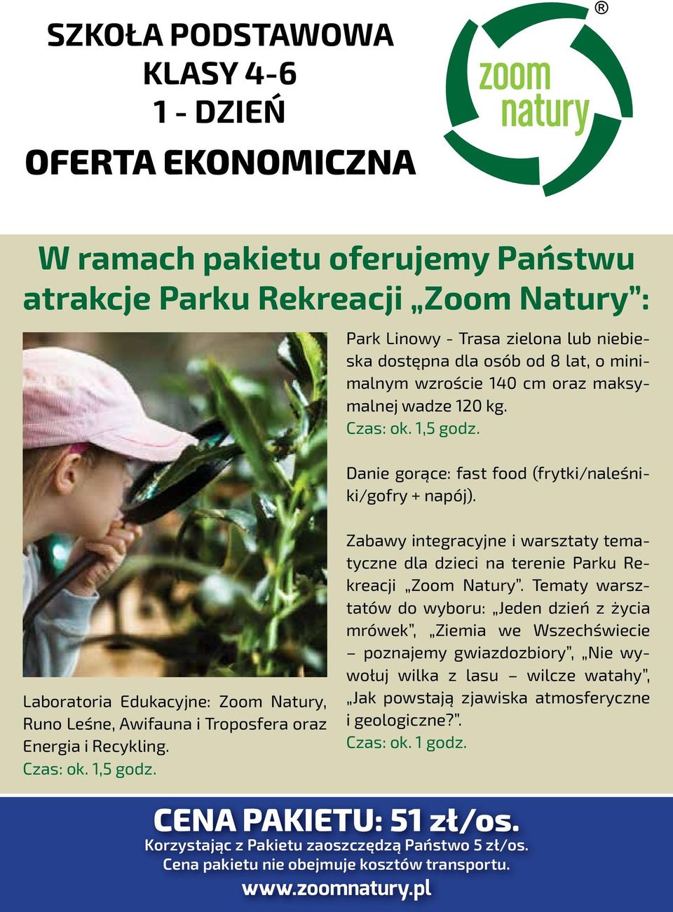 dla dzieci na terenie Parku Rekreacji Zoom Natury.