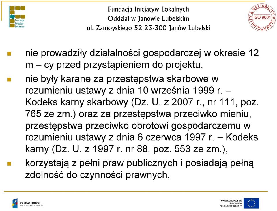 ) oraz za przestępstwa przeciwko mieniu, przestępstwa przeciwko obrotowi gospodarczemu w rozumieniu ustawy z dnia 6 czerwca 1997