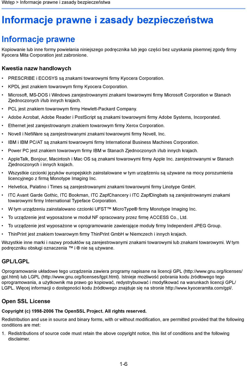 KPDL jest znakiem towarowym firmy Kyocera Corporation. Microsoft, MS-DOS i Windows zarejestrowanymi znakami towarowymi firmy Microsoft Corporation w Stanach Zjednoczonych i/lub innych krajach.