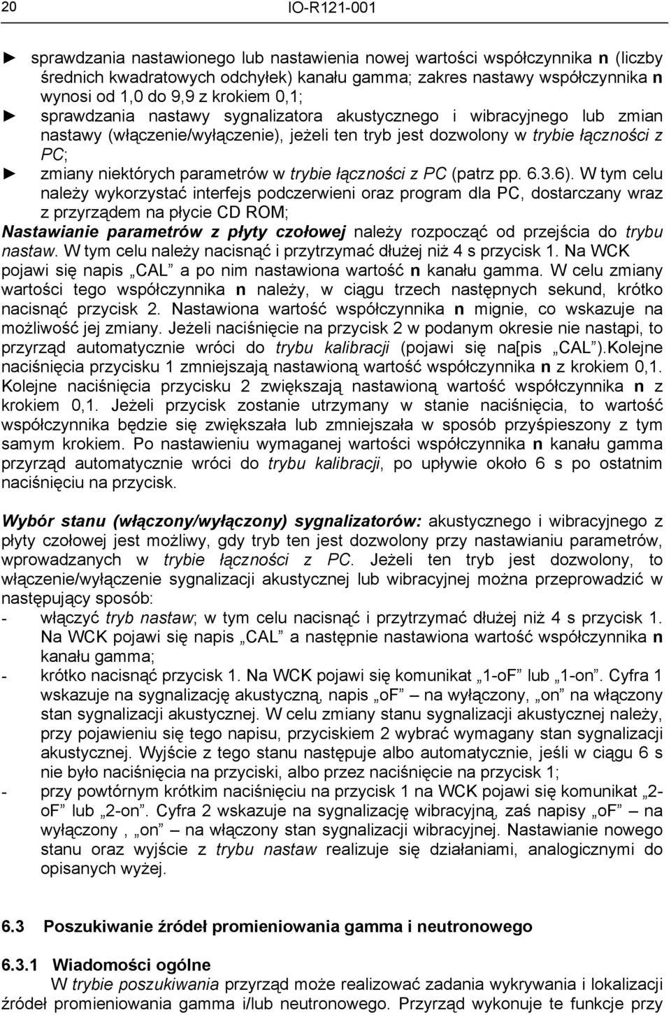 łączności z PC (patrz pp. 6.3.6).