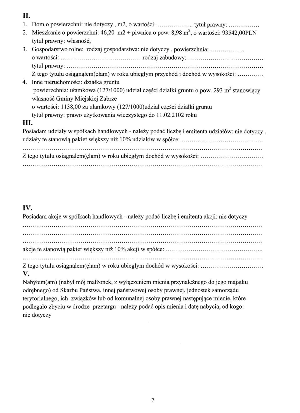 Inne nieruchomosci: dzialka gruntu powierzchnia: ulamkowa (127/1000) udzial czesci dzialki gruntu o pow.