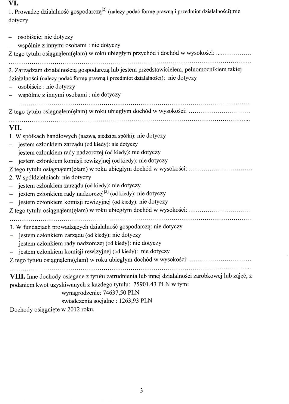 Zarzadzam dzialalnoscia^ gospodarcza lub jestem przedstawicielem, pelnomocnikiem takiej dzialalnosci (nalezy podac form?