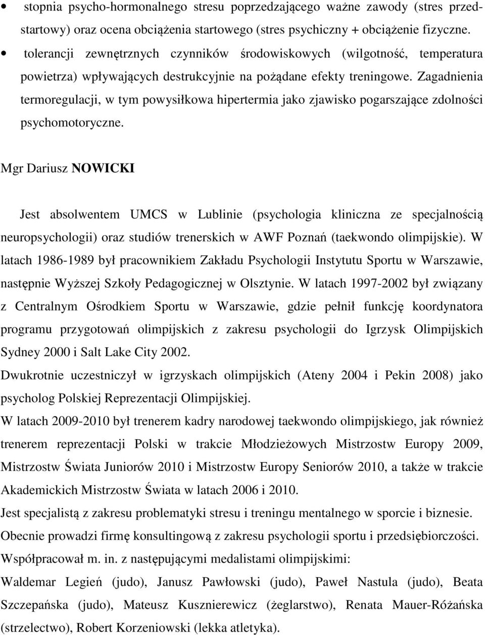 Zagadnienia termoregulacji, w tym powysiłkowa hipertermia jako zjawisko pogarszające zdolności psychomotoryczne.