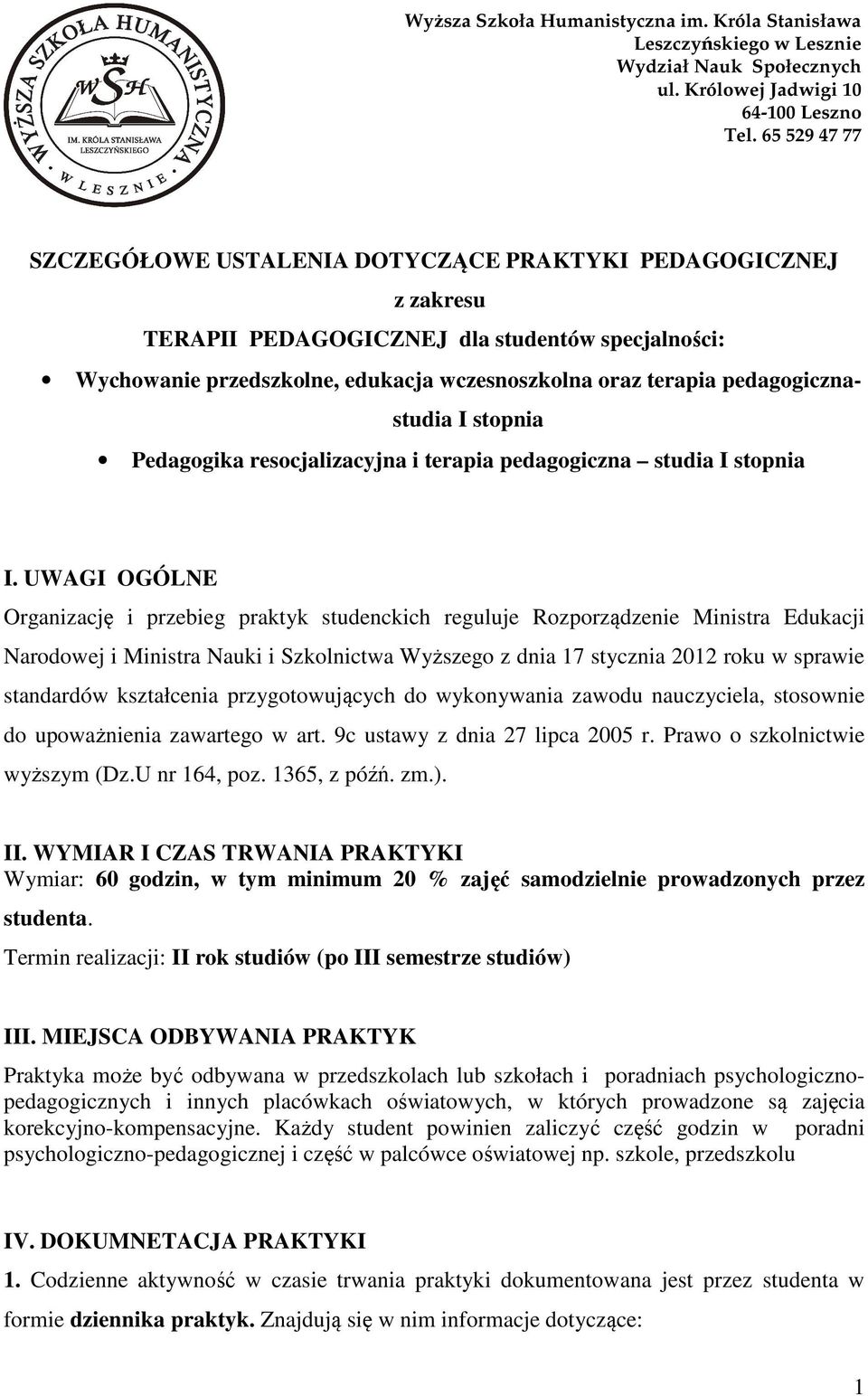 pedagogicznastudia I stopnia Pedagogika resocjalizacyjna i terapia pedagogiczna studia I stopnia I.