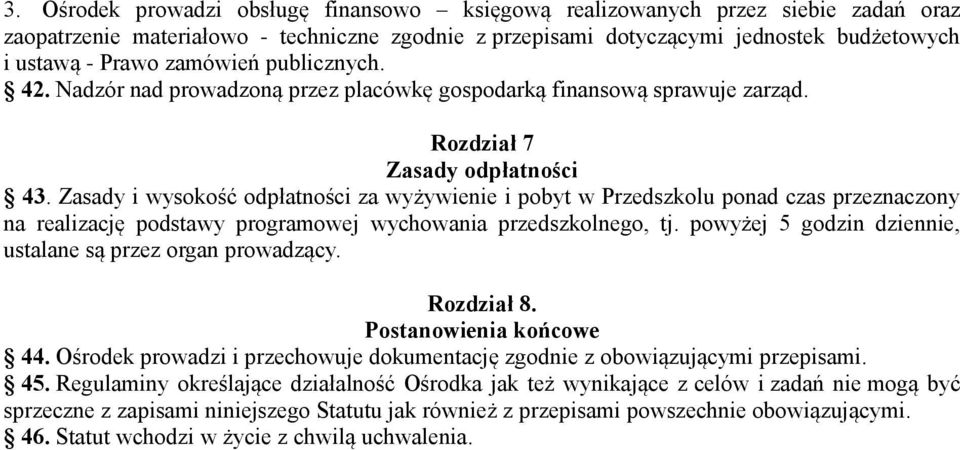 Zasady i wysokość odpłatności za wyżywienie i pobyt w Przedszkolu ponad czas przeznaczony na realizację podstawy programowej wychowania przedszkolnego, tj.
