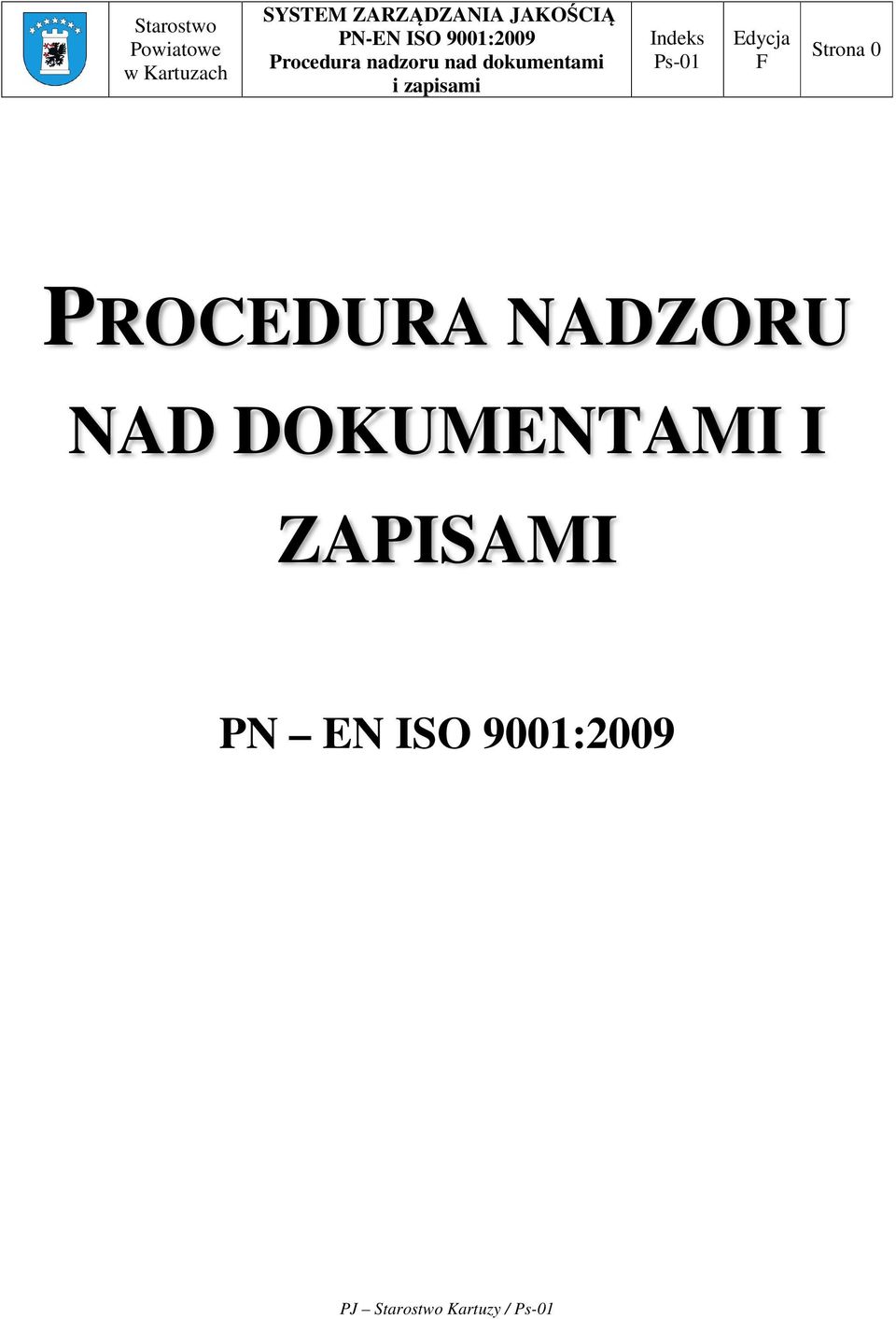 0 PROCDURA NADZORU NAD