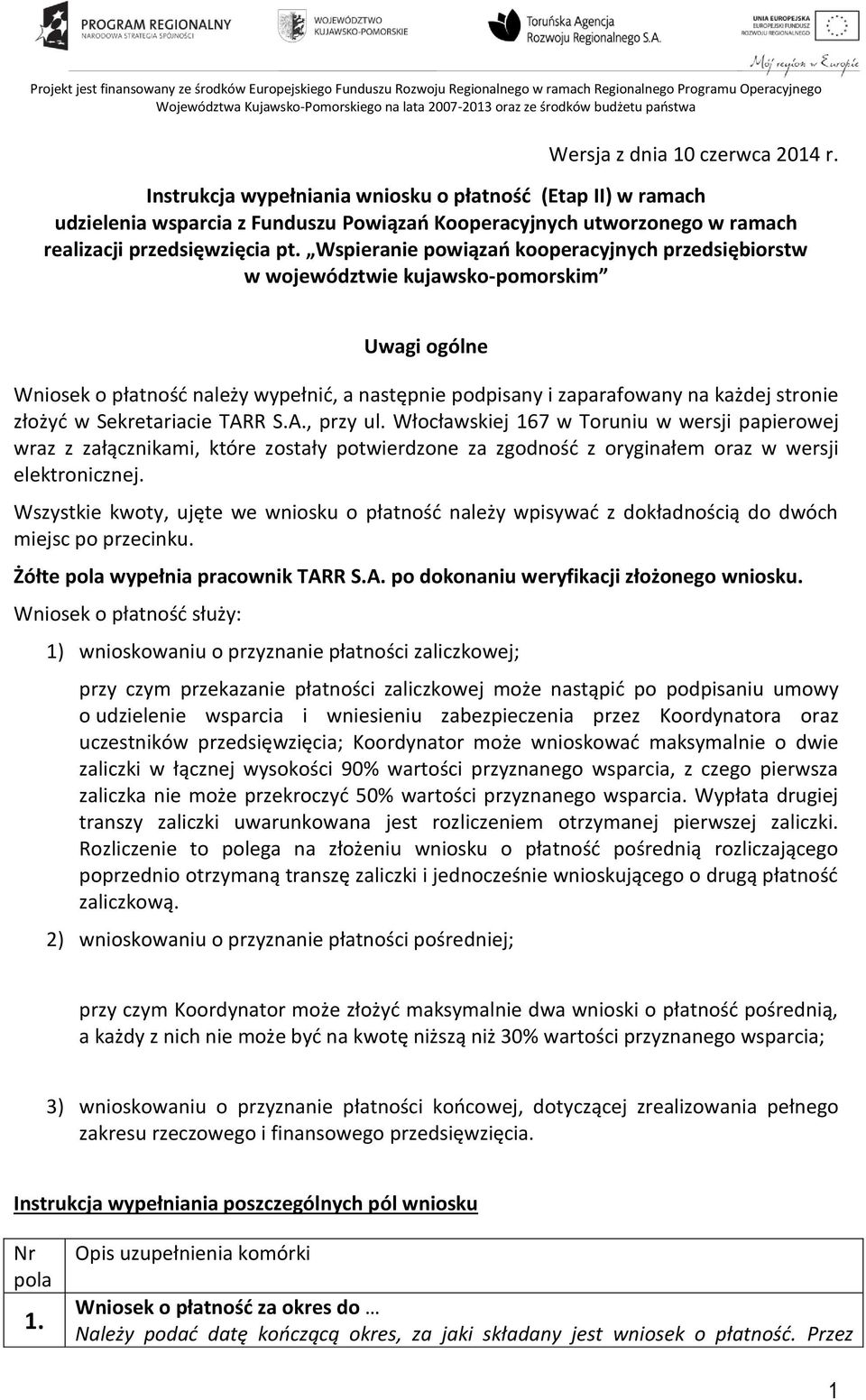 Instrukcja wypełniania wniosku o płatność (Etap II) w ramach udzielenia wsparcia z Funduszu Powiązań Kooperacyjnych utworzonego w ramach realizacji przedsięwzięcia pt.