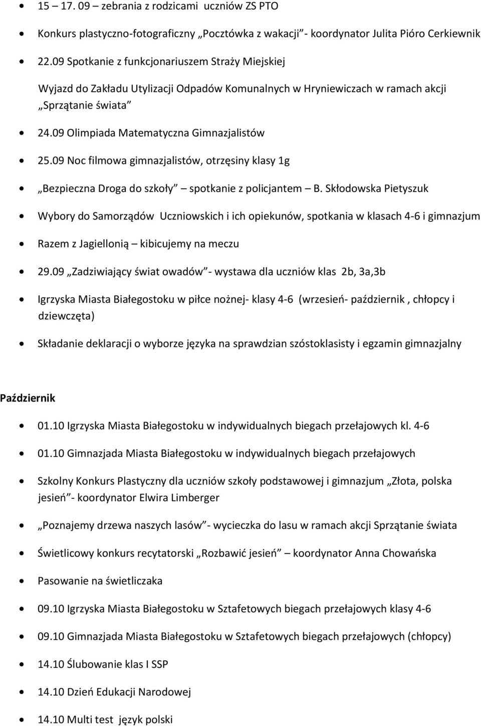 09 Noc filmowa gimnazjalistów, otrzęsiny klasy 1g Bezpieczna Droga do szkoły spotkanie z policjantem B.