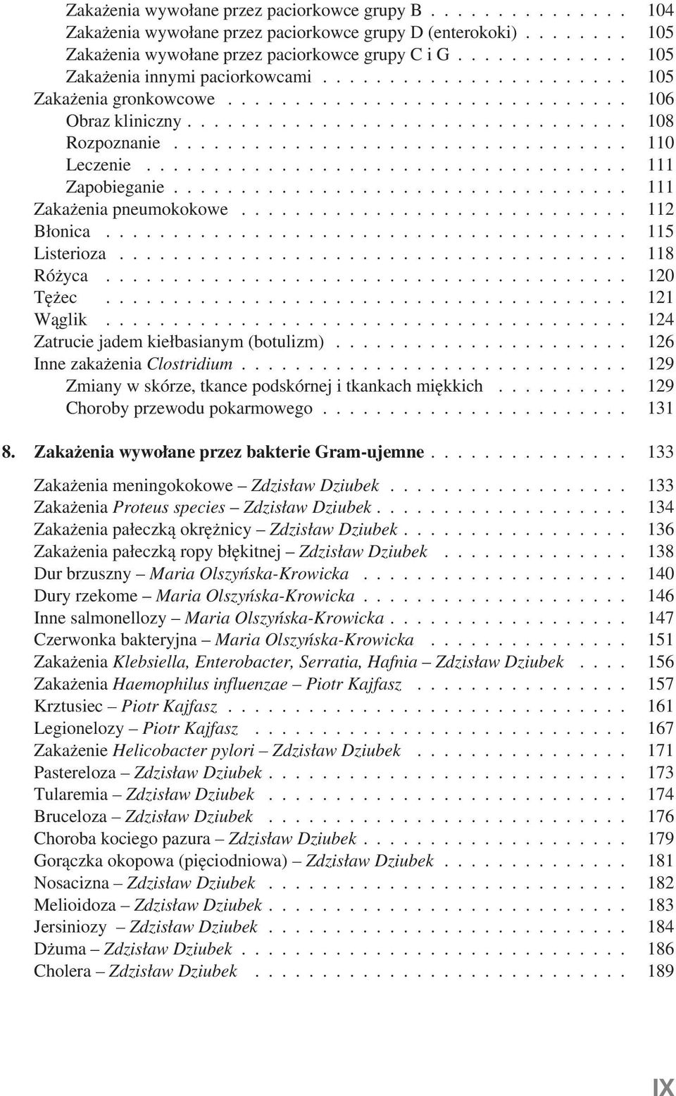 ................................ 110 Leczenie.................................... 111 Zapobieganie................................. 111 Zakażenia pneumokokowe............................ 112 Błonica.