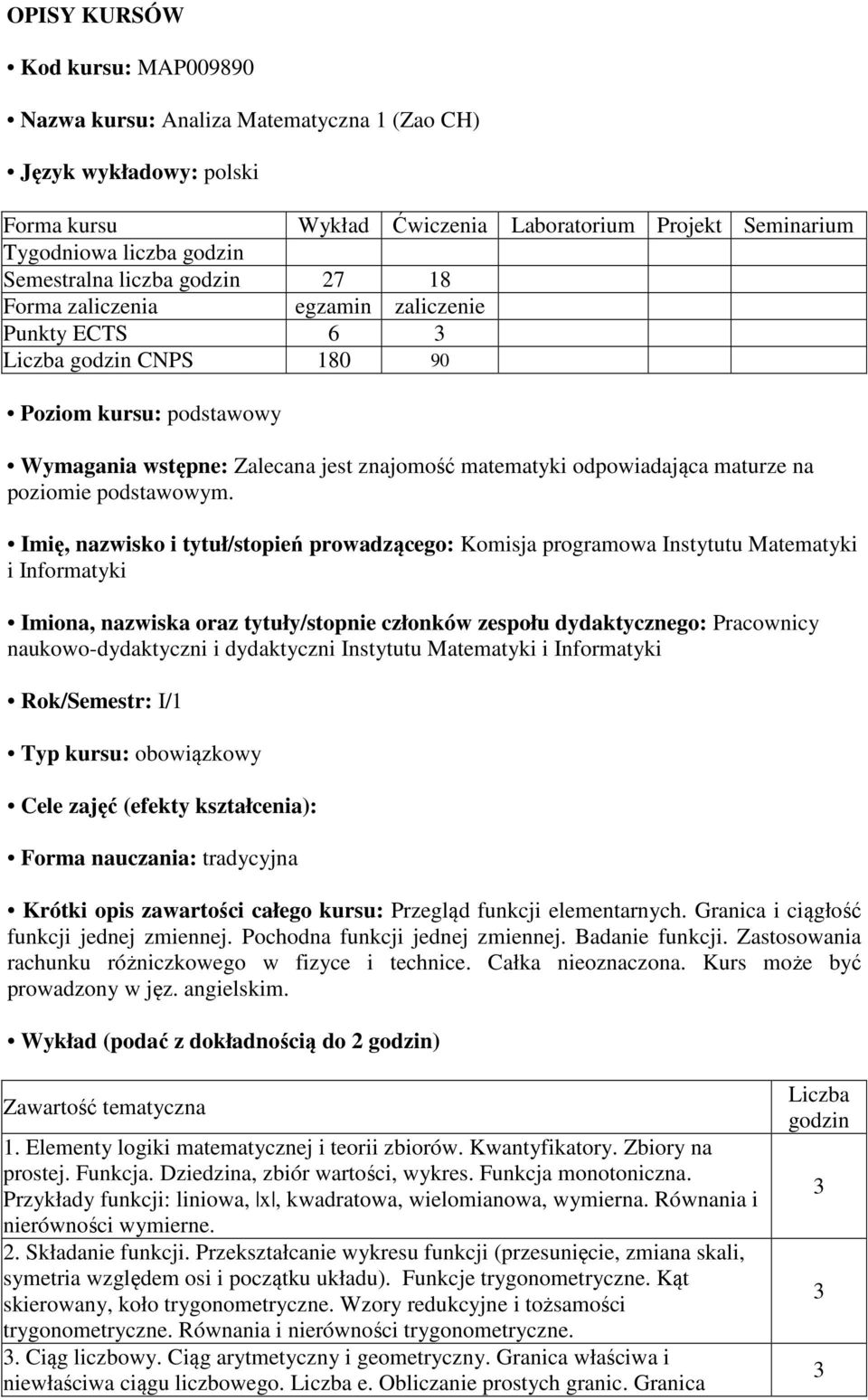 poziomie podstawowym.