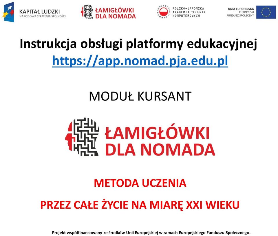 pl MODUŁ KURSANT METODA UCZENIA PRZEZ CAŁE ŻYCIE NA MIARĘ