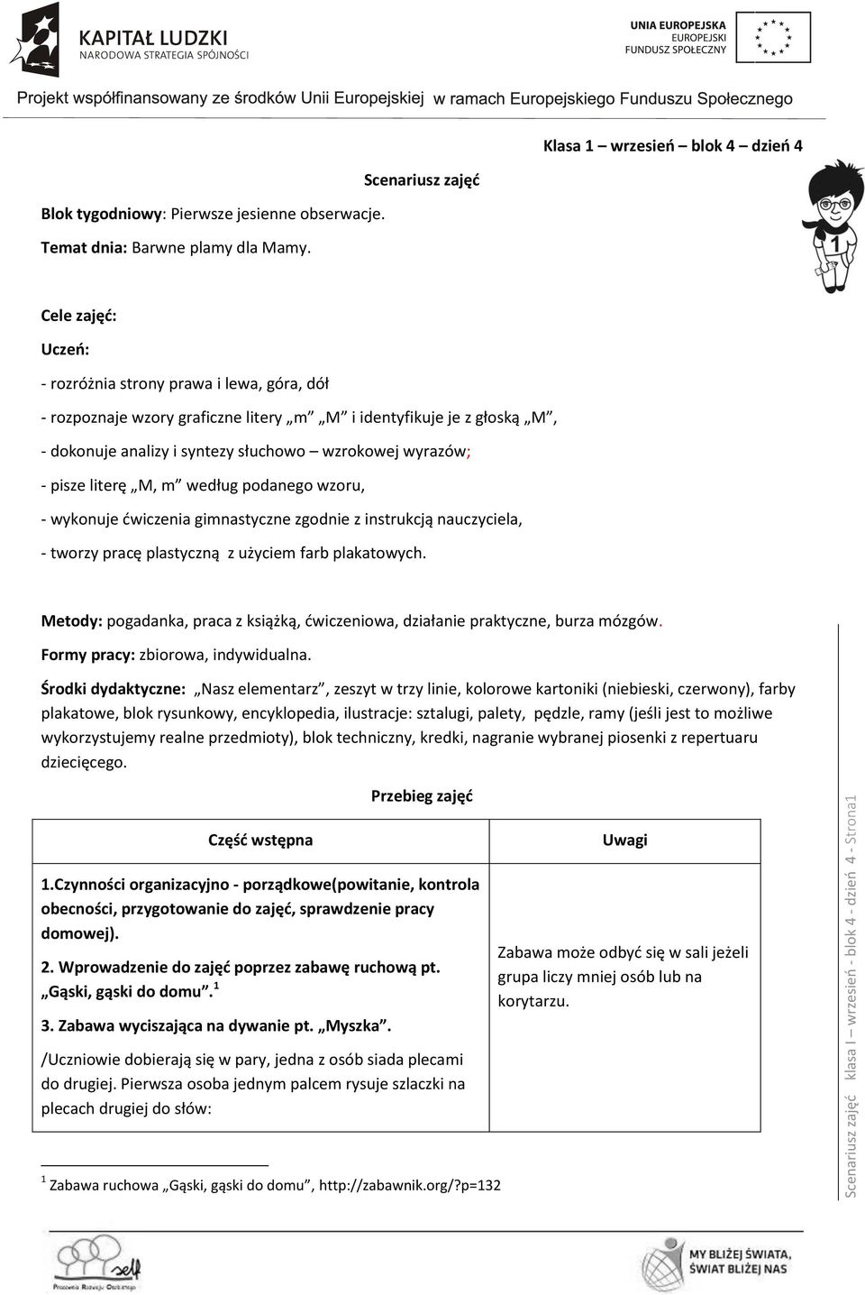 Według W Okonia Pogadanka Dyskusja I Praca Z Książką To Scenariusz zajęć. Metody: pogadanka, praca z książką, ćwiczeniowa