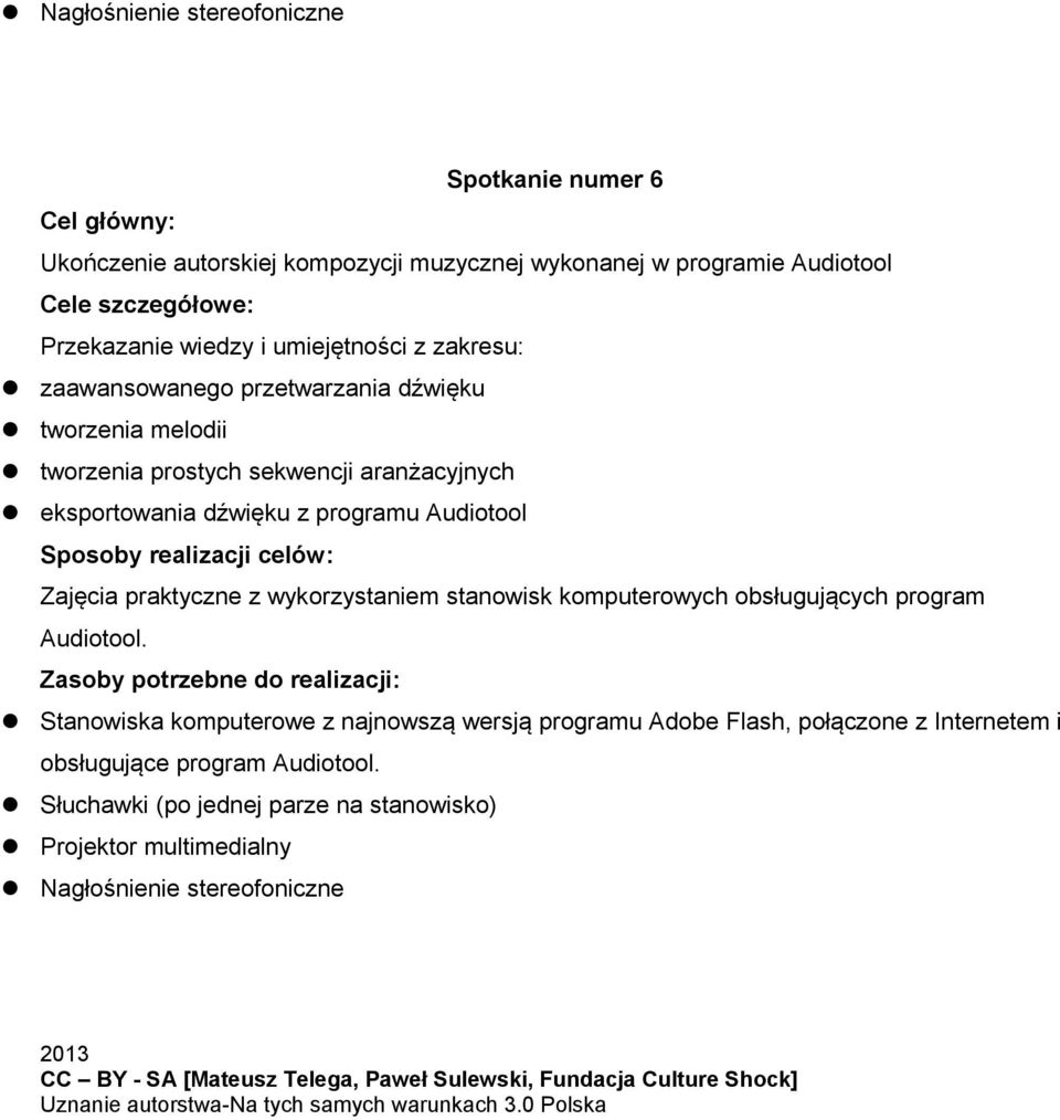 stanowisk komputerowych obsługujących program Audiotool.
