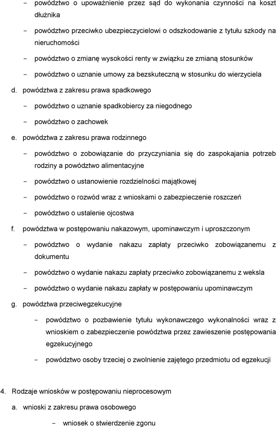 powództwa z zakresu prawa spadkowego - powództwo o uznanie spadkobiercy za niegodnego - powództwo o zachowek e.