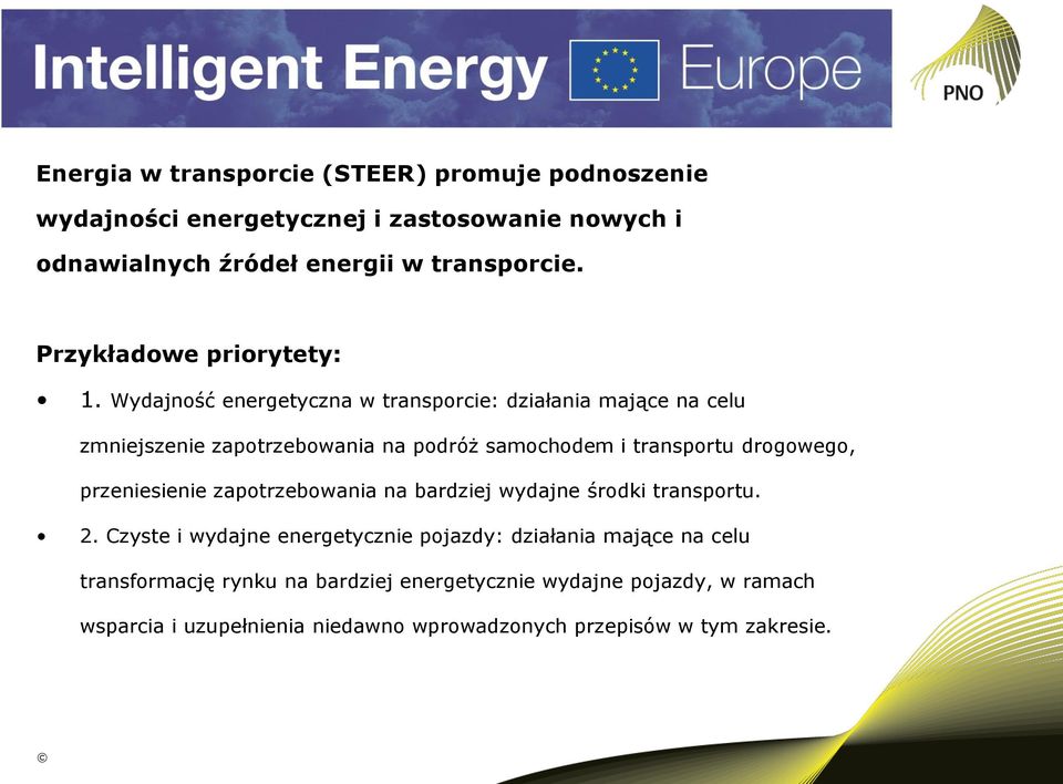 Wydajność energetyczna w transporcie: działania mające na celu zmniejszenie zapotrzebowania na podróż samochodem i transportu drogowego,