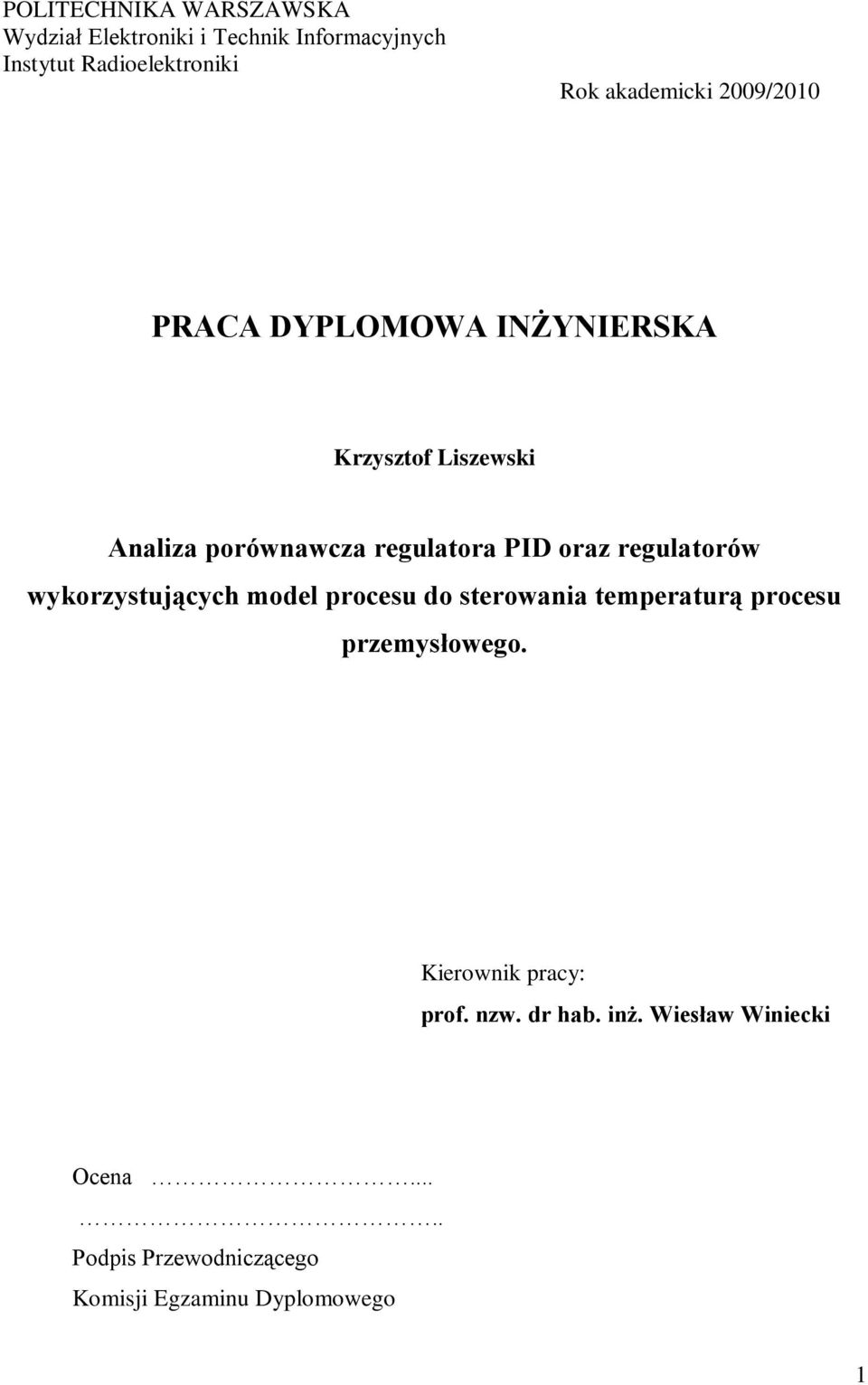 oraz regulatorów wykorzystujących model procesu do sterowania temperaturą procesu przemysłowego.
