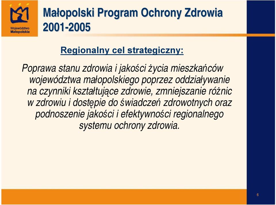 oddziaływanie na czynniki kształtujące zdrowie, zmniejszanie różnic w zdrowiu i dostępie