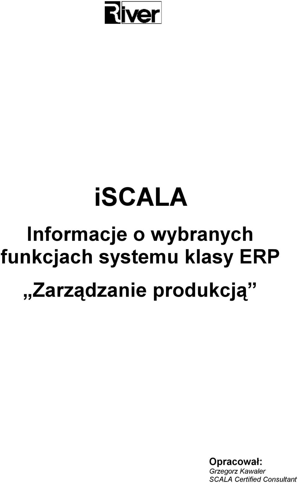 Zarządzanie produkcją Opracował: