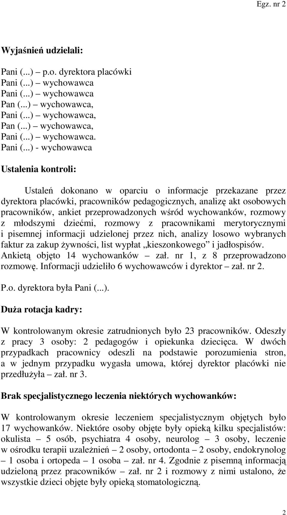 ..) wychowawca Pani (.