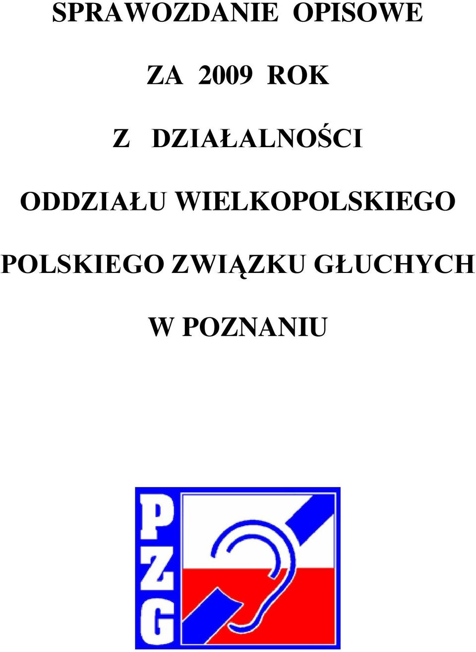 ODDZIAŁU WIELKOPOLSKIEGO