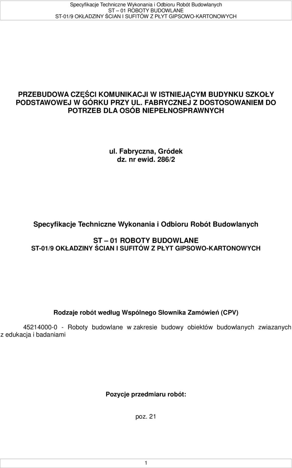 286/2 Specyfikacje Techniczne Wykonania i Odbioru Robót Budowlanych Rodzaje robót według Wspólnego Słownika
