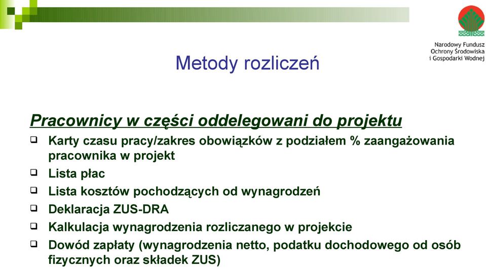 pochodzących od wynagrodzeń Deklaracja ZUS-DRA Kalkulacja wynagrodzenia rozliczanego w