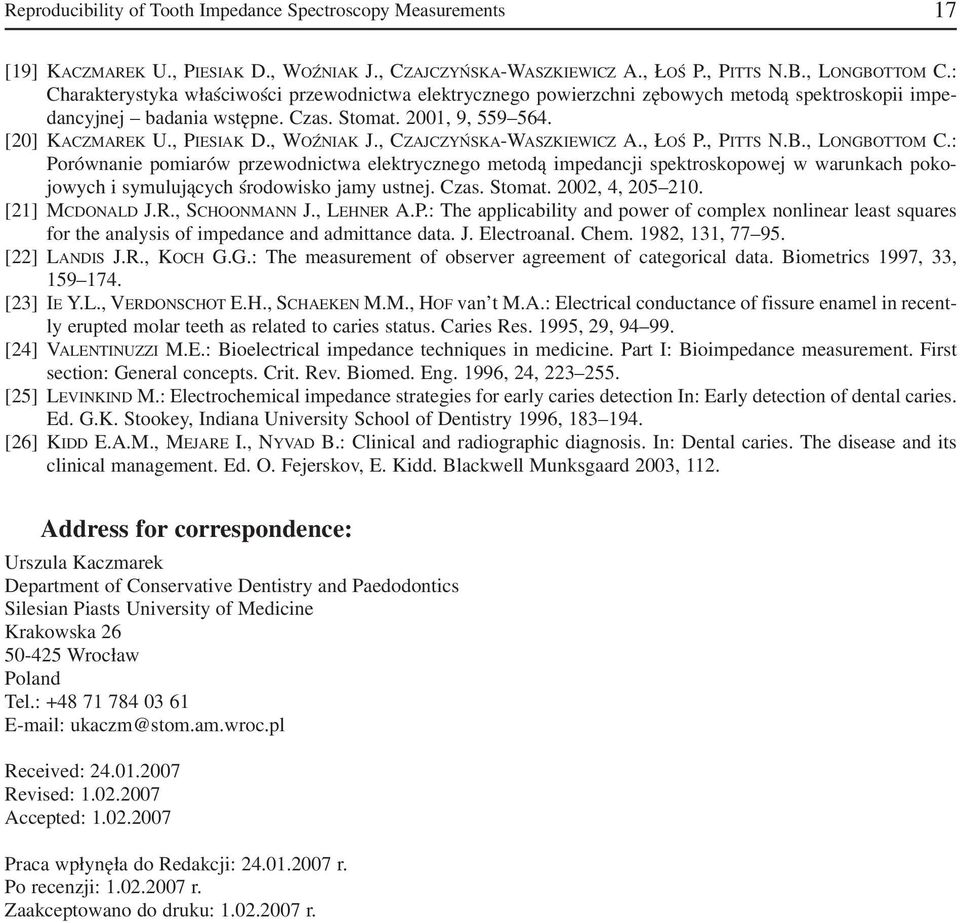 , WOŹNIAK J., CZAJCZYŃSKA WASZKIEWICZ A., ŁOŚ P., PITTS N.B., LONGBOTTOM C.