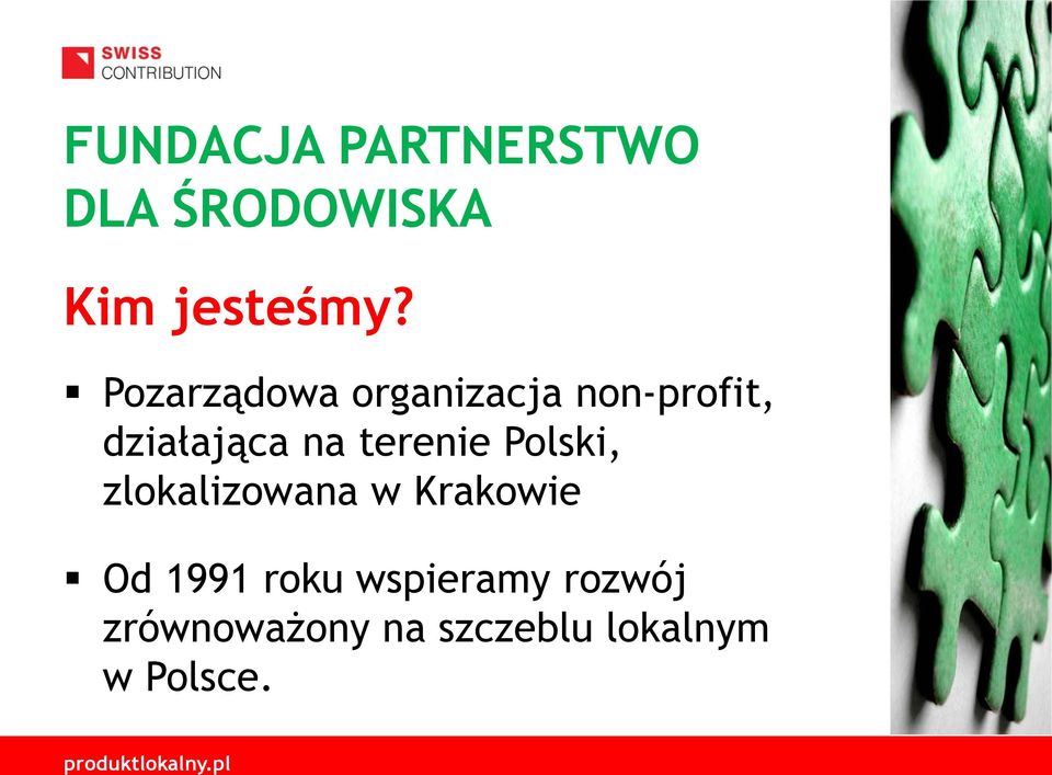terenie Polski, zlokalizowana w Krakowie Od 1991 roku