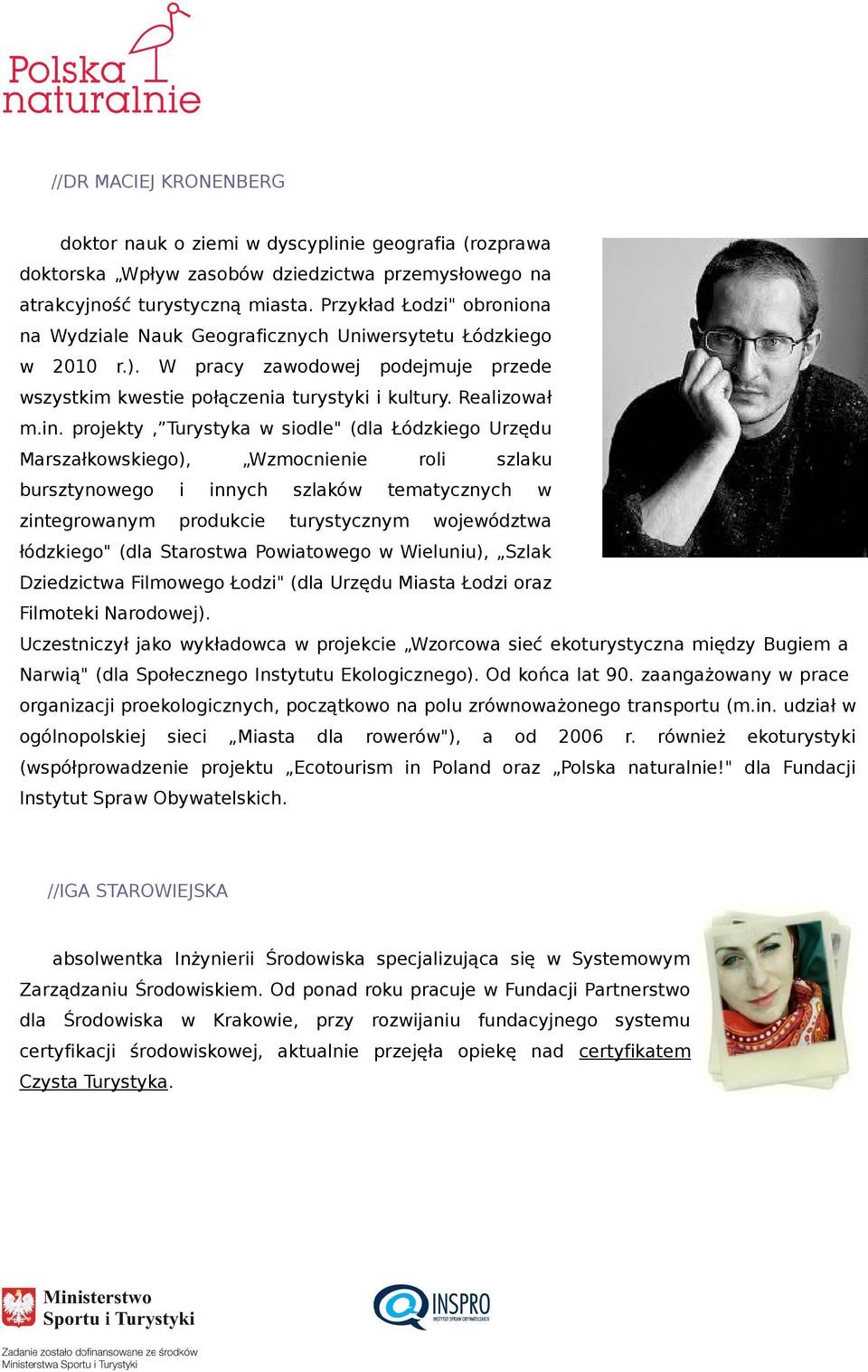 projekty, Turystyka w siodle" (dla Łódzkiego Urzędu Marszałkowskiego), Wzmocnienie roli szlaku bursztynowego i innych szlaków tematycznych w zintegrowanym produkcie turystycznym województwa