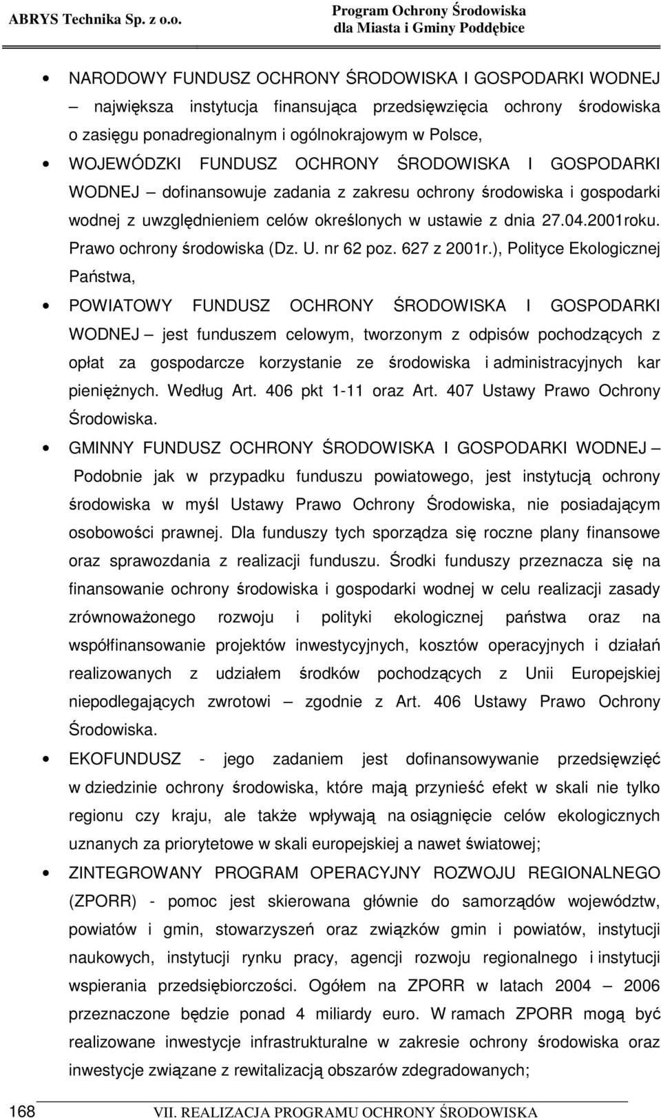 Prawo ochrony środowiska (Dz. U. nr 62 poz. 627 z 2001r.