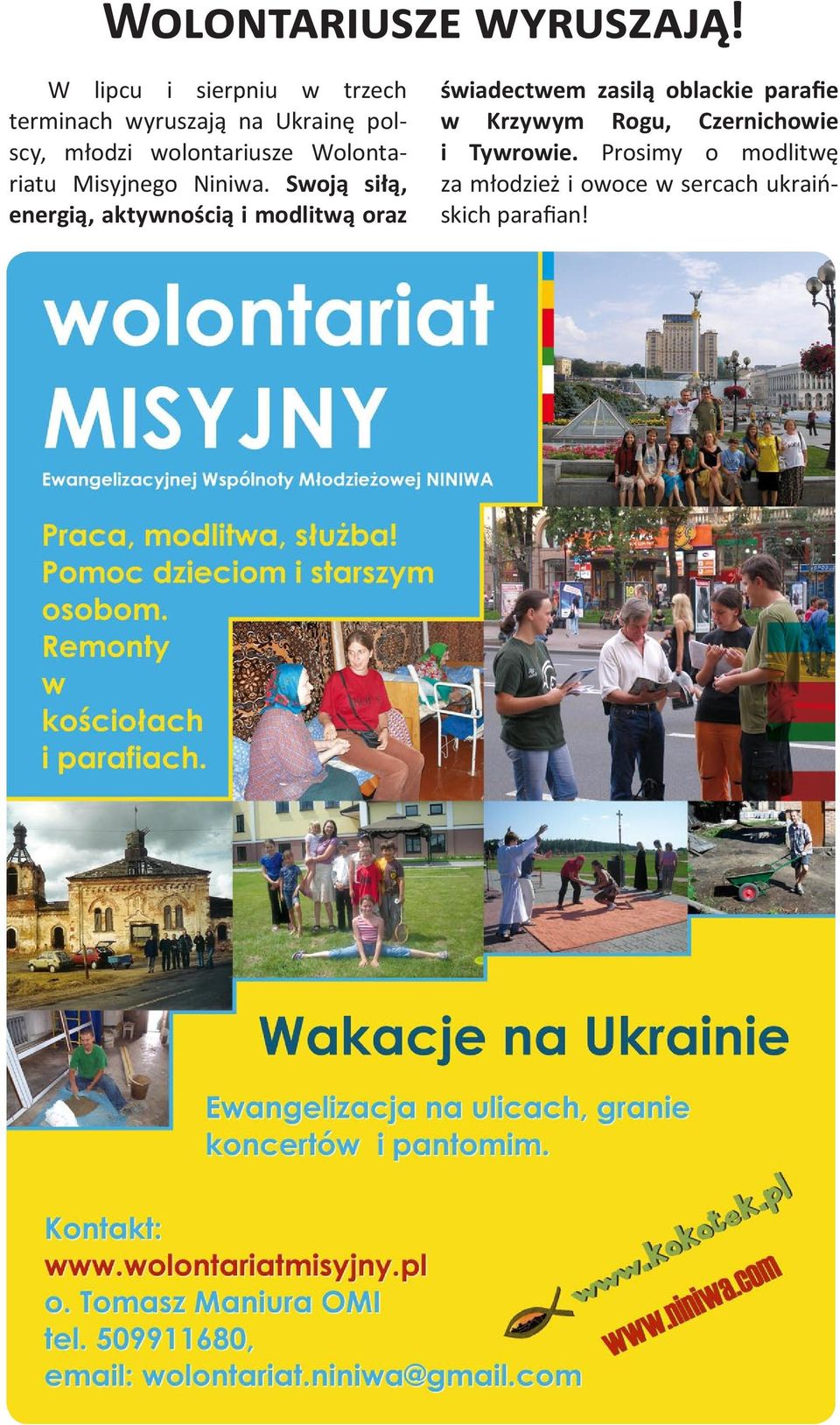wolontariusze Wolontariatu Misyjnego Niniwa.