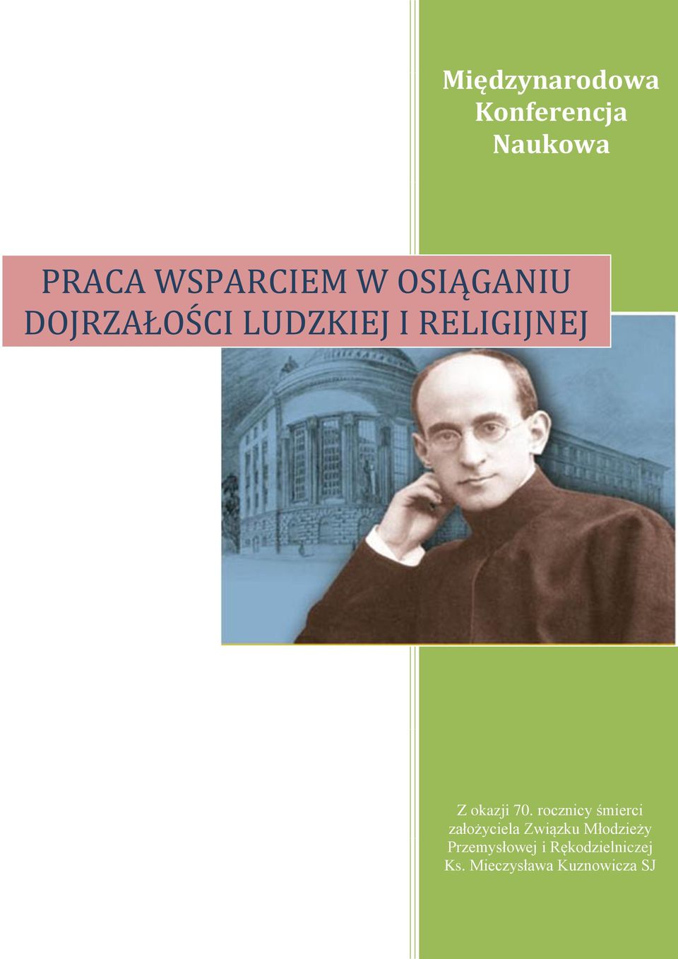 70. rocznicy śmierci założyciela Związku Młodzieży