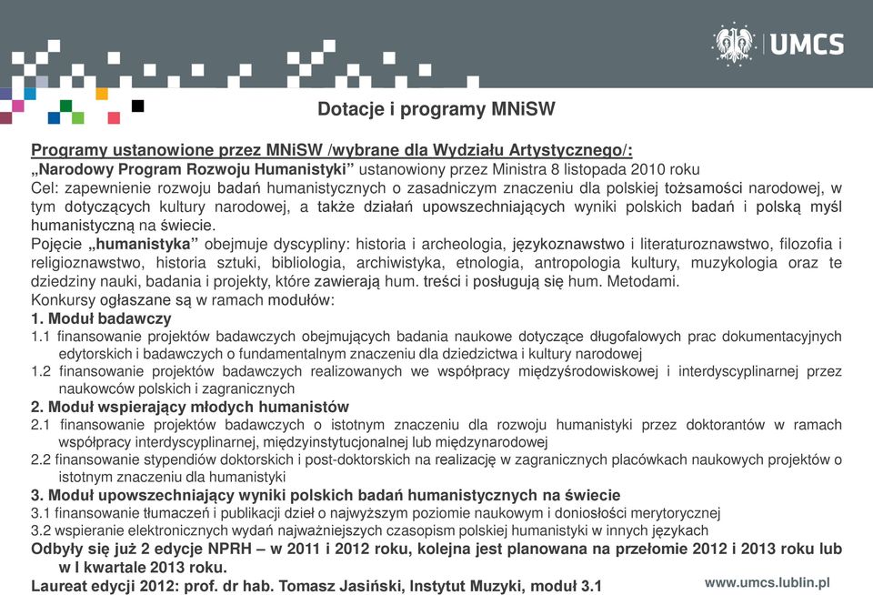 humanistyczną na świecie.