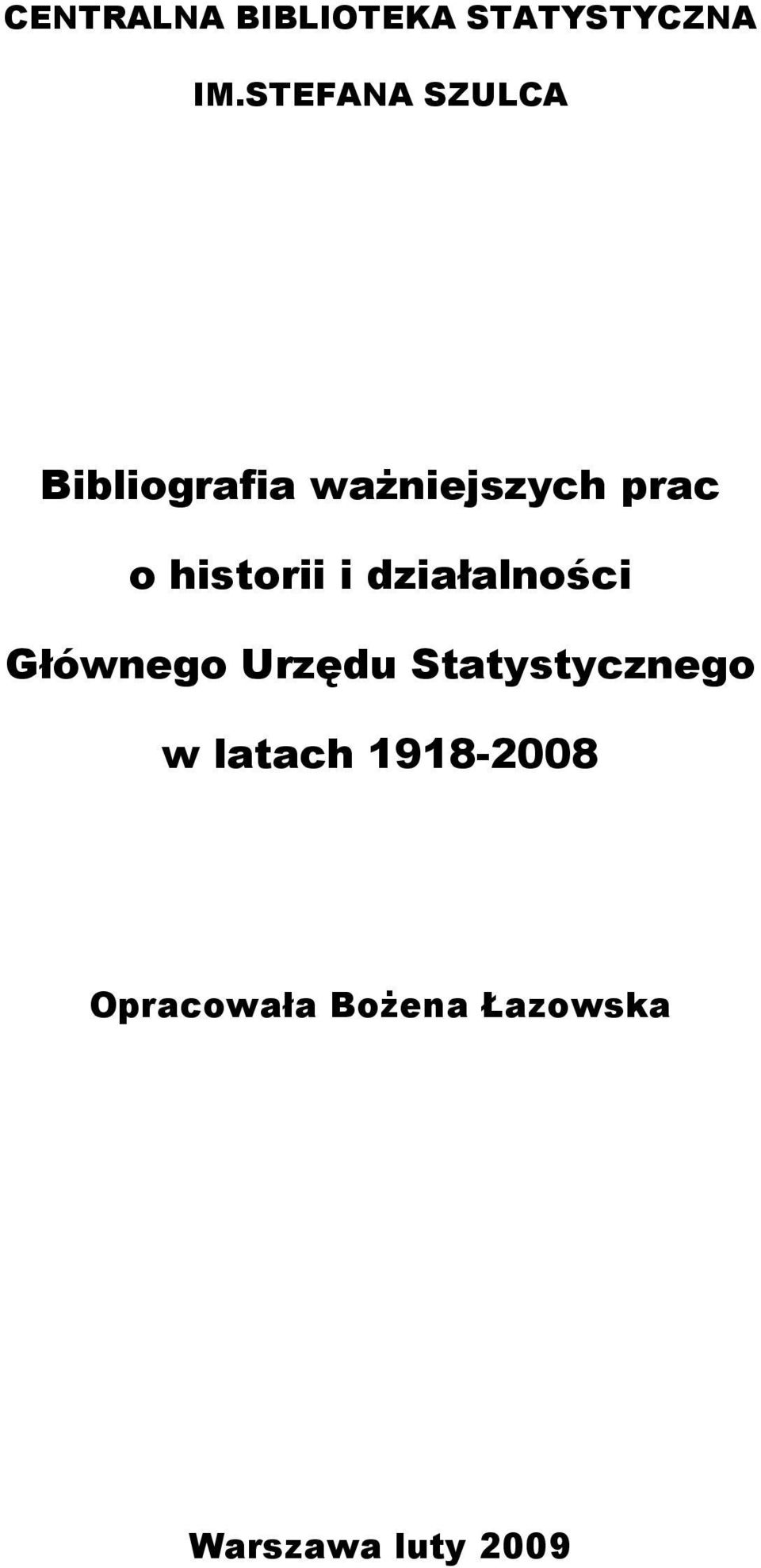 historii i działalności Głównego Urzędu