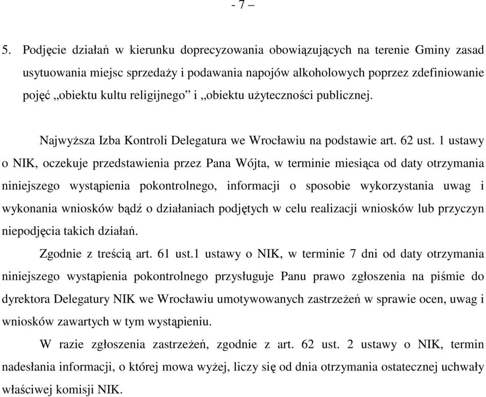 obiektu uŝyteczności publicznej. NajwyŜsza Izba Kontroli Delegatura we Wrocławiu na podstawie art. 62 ust.