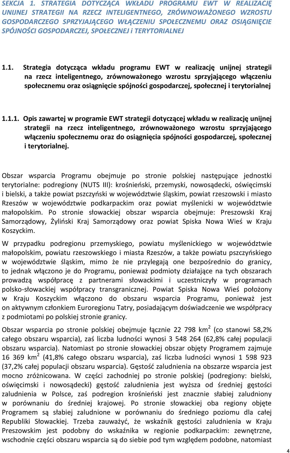 GOSPODARCZEJ, SPOŁECZNEJ i TERYTORIALNEJ 1.