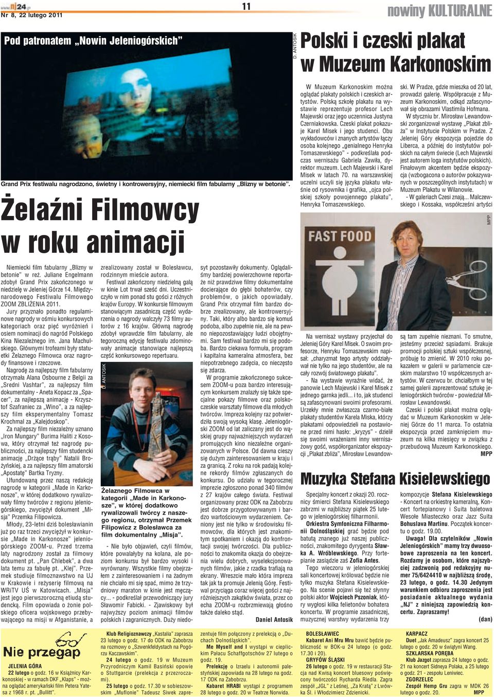 elaÿni Filmowcy W Muzeum Karkonoskim mo na ogl¹daæ plakaty polskich i czeskich artystów.